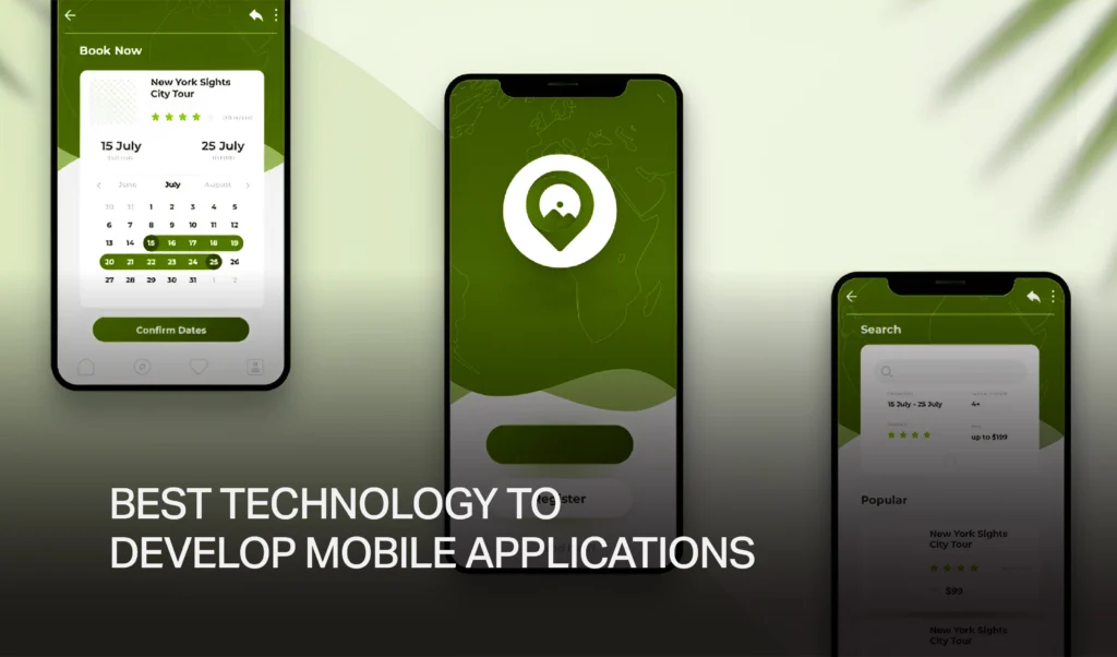 Best Technology to Develop Mobile Applications