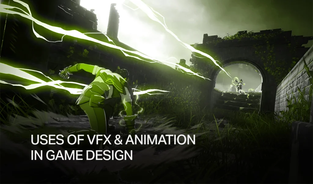 uses of vfx and animation in game design