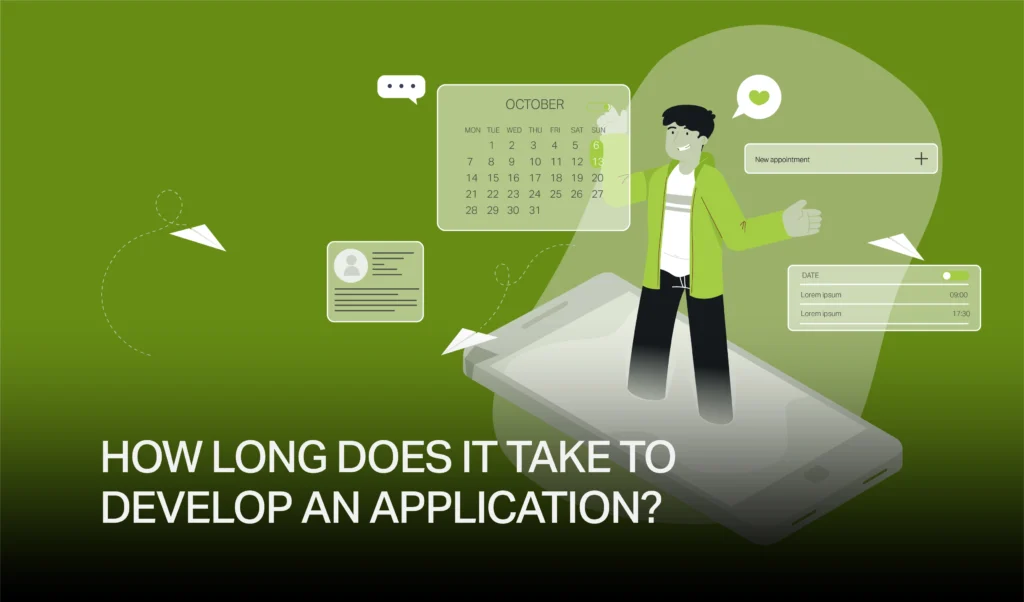 how long does it take to develop an application