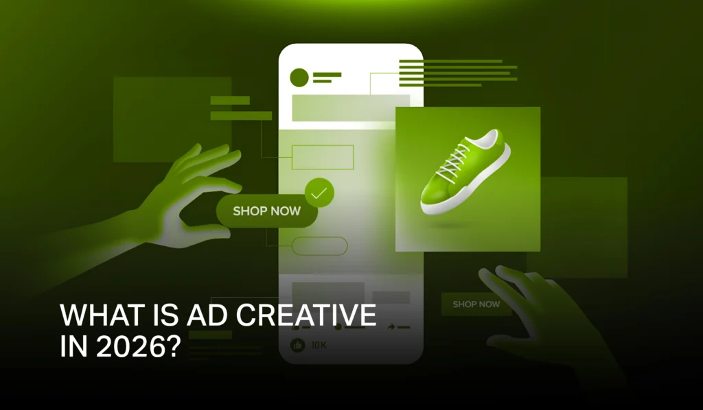 what is ad creative in 2026