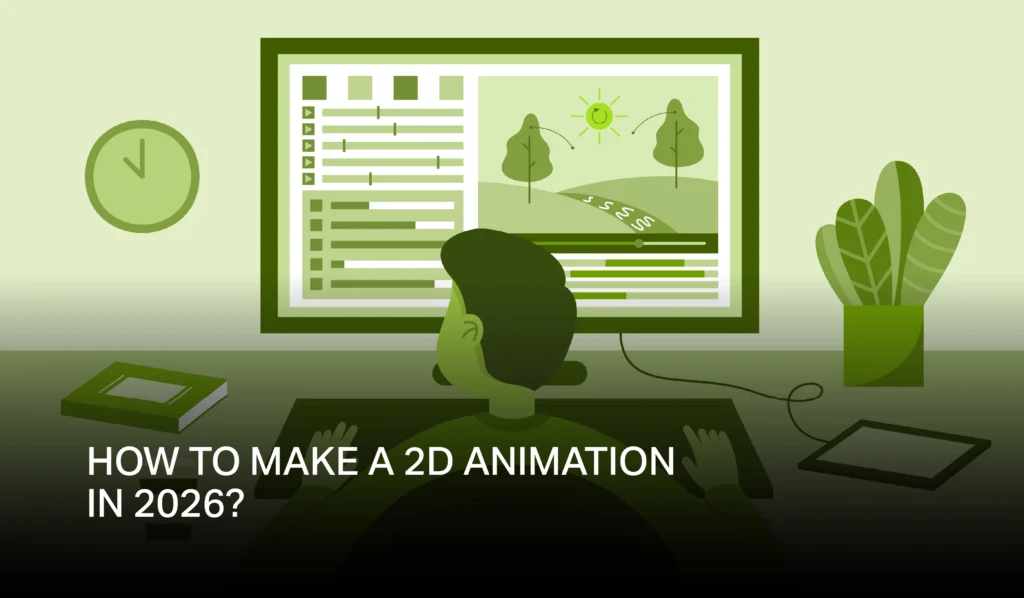 how to make a 2d animation in 2026