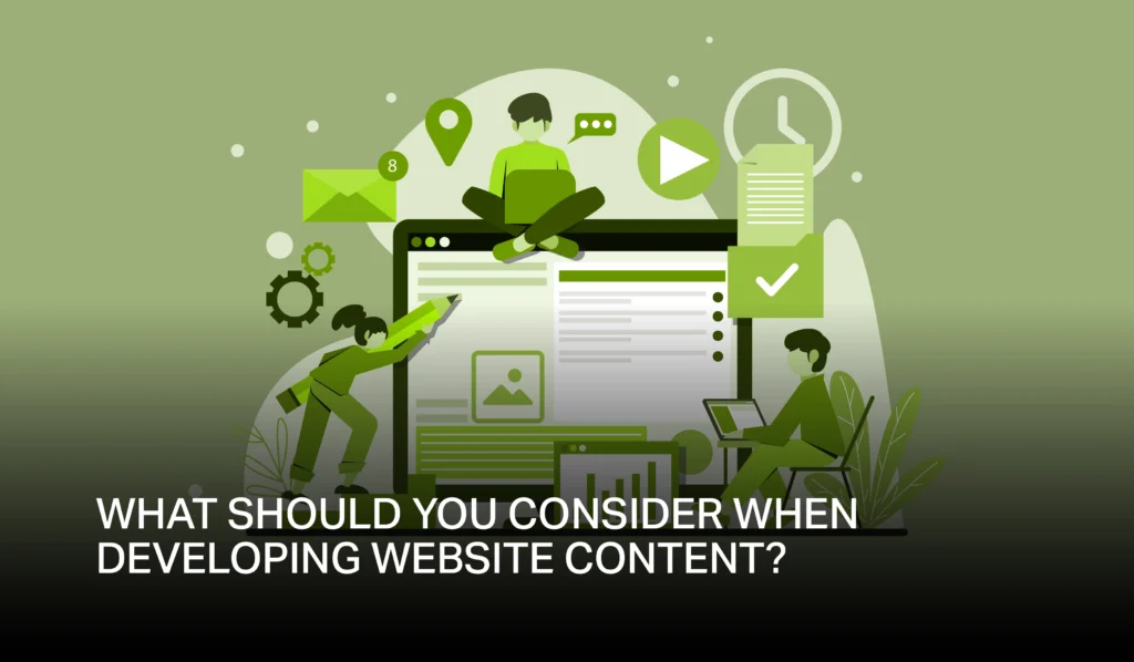 What Should You Consider When Developing Website Content